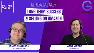 Amazon Selling and Long Term Success | James Thomson