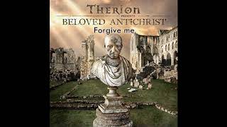 *Therion *Forgive me