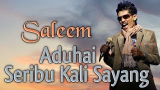 Download lagu SALEEM - Aduhai Seribu Kali Sayang | Video Lirik mp3 Download lagu SALEEM - Aduhai Seribu Kali Sayang | Video Lirik mp3