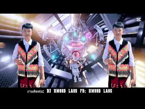 DJ Kev Hlub Tsis Yog Dab Neeg [DJ HMOOB LAOS]
