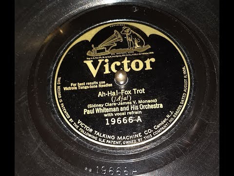 "Ah-Ha!" by Paul Whiteman and His Orchestra (VV 8-4 Phonograph)