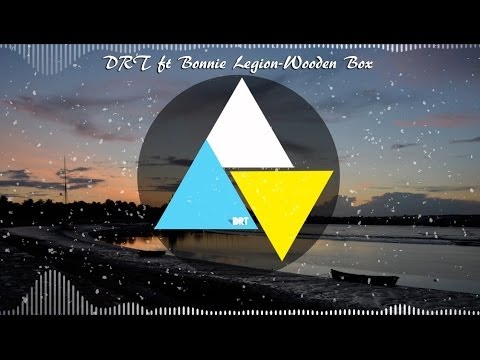 DRT ft. Bonnie Legion - Wooden Box [Chillout]
