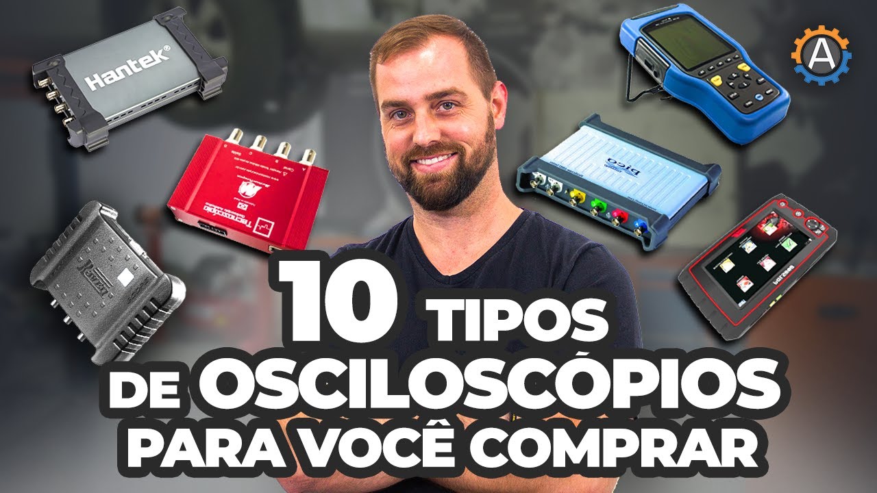 10 TIPOS DE OSCILOSCÓPIO UTILIZADOS POR MECÂNICOS - QUAL O MELHOR?