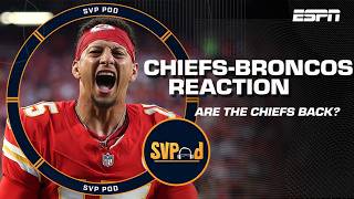 Chiefs-Broncos REACTION: Why the Chiefs could be DIFFERENT in 2026 | SVPod