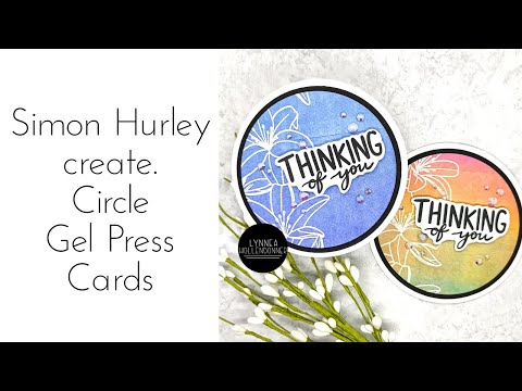 Simon Hurley create. | Circle Gel Press Cards