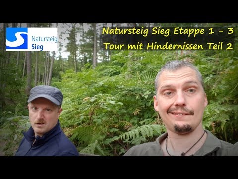 Natursteig Sieg Etappe 1-3 - Tour mit Hindernissen 2 🏕