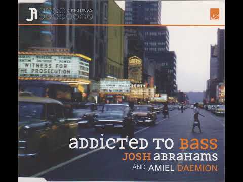 Josh Abrahams & Amiel Daemion   Addicted To Bass (Single), 1998
