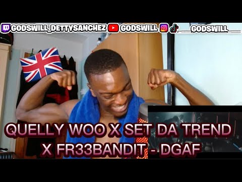 THE HARDEST TRIO😤‼️Godswill reacts to DGAF - QUELLY WOO X SET DA TREND X FR33BANDIT