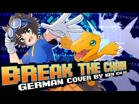Break The Chain - Digimon Adventure (2020) | GERMAN Cover (Ken'ichi Rei)