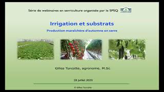 Irrigation et substrats en culture maraîchère en serre