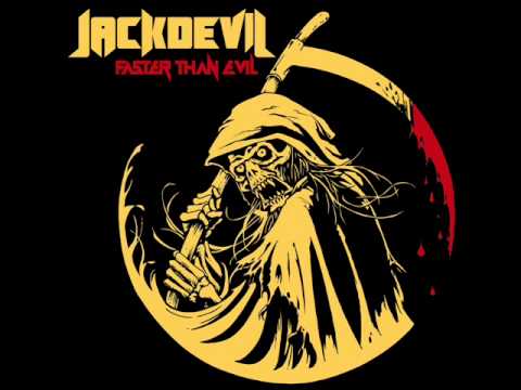Jackdevil - Faster Than Evil