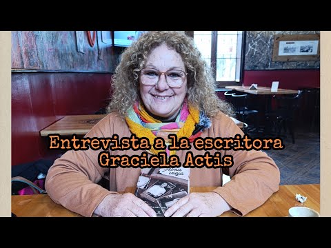 Entrevistamos a la #escritora Graciela Actis de Marcos Juárez, Córdoba.