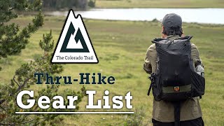Colorado Trail Thru-Hike Gear List