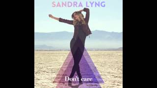 Sandra Lyng - Don't Care (Official Audio)
