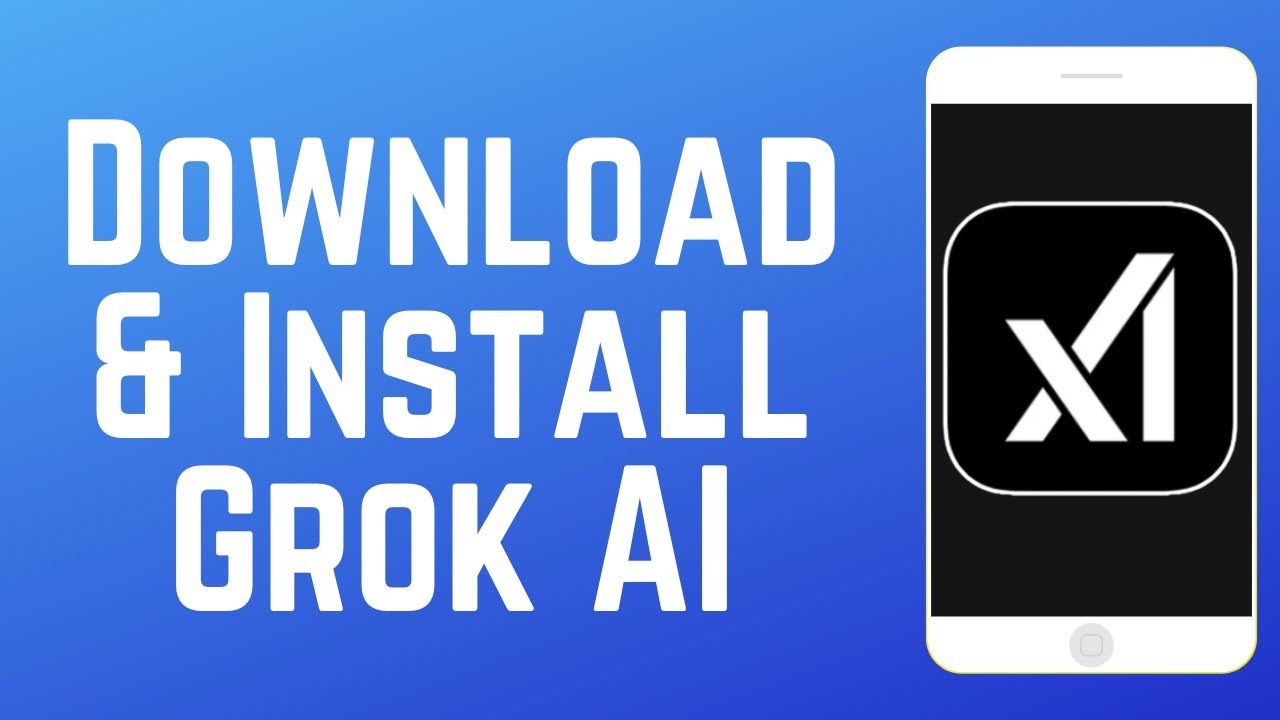 How to Download & Install Grok AI App in 2026
