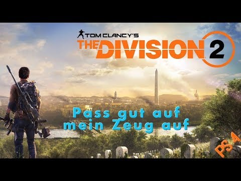 #7 - Schluckauf Folge - Koop - PS4 - Tom Clancy's The Division 2
