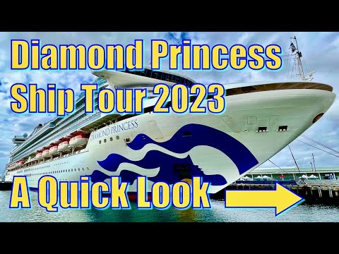 Diamond Princess Ship Tour 2023 - A Quick Look - ダイヤモンドプリンセス船ツアー 鑽石公主號遊船之旅