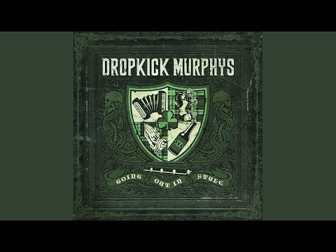 1953 - Dropkick Murphys