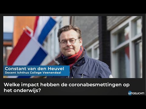 Uitgelicht! 23 november 2021 - Constant v.d. Heuvel over hoge coronabesmettingen op scholen