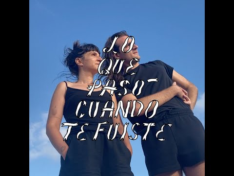 Lo Que Pasó Cuando Te Fuiste - Tronco