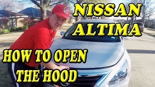 Nissan Altima How to Open the Hood