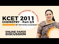 KCET 2011 CHEMISTRY ONLINE PAPER DISCUSSION PART 2 3 By PR Maam