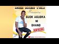 Dibango Koula Guok Aguoka Ni Dhano