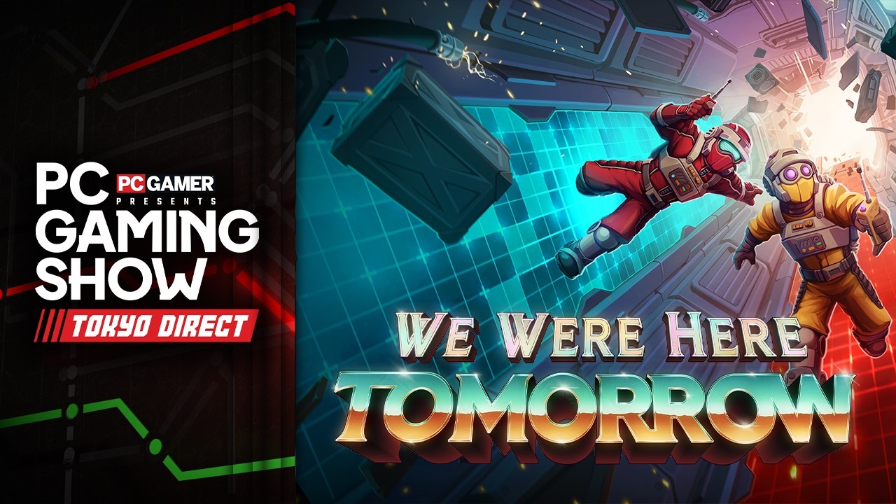 We Were Here Tomorrow launch date reveal trailer - PC Gaming Show Tokyo Direct 2026 - YouTube