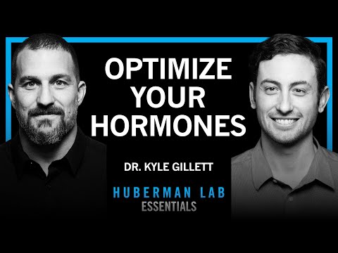 Essentials: How to Optimize Your Hormones for Health & Vitality | Dr. Kyle Gillett