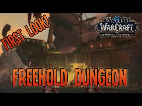 Battle for Azeroth (Alpha): FREEHOLD DUNGEON [Full Run] - WoW: BfA Frost DK Gameplay