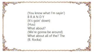 Brandy - B Rocka Intro Lyrics
