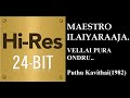Vellai Pura Ondru 24Bit Hires I I Puthu Kavithai 1982 I I Ilaiyaraaja I I KJ Yesudoss