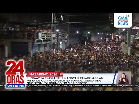 “Dungaw” in Traslacion’s 24th hour as devotees defy church calls for rest | 24 Oras Weekend