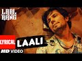 LAALI Full Song With Lyrics | LAAL RANG | Randeep Hooda | T-Series