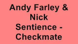 Andy Farley & Nick Sentience - Checkmate