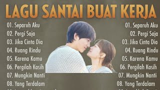 Download lagu Lagu Santai buat Kerja - Lagu Pop Hits Indonesia Tahun 2000an Peterpan, Geisha mp3