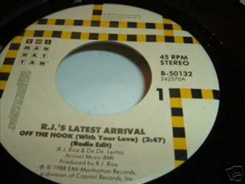 R.J.'s latest Arrival - Off the hook (with your love)