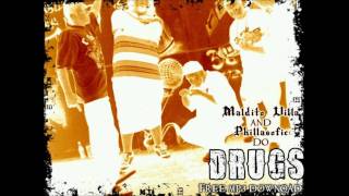 Drugs - Maldito Villa &amp; Phillasofic