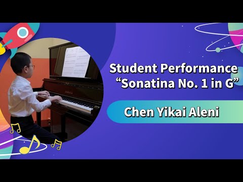 【Student Performance】Sonatina No. 1 in G by Chen Yikai Aleni
