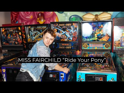 MISS FAIRCHILD Ride Your Pony