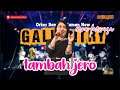 TAMBAH JERO ERNA FARVISA GALLANTRY MUSIC