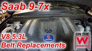 Saab 9-7x Belt Replacements