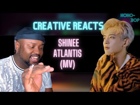 BRITISH CREATIVE & SHAWOL REACTS to SHINEE - Atlantis (MV)