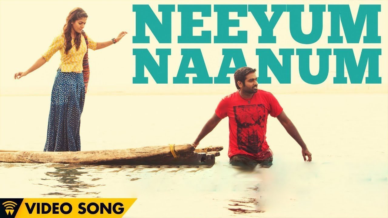 Neeyum Naanum Song Lyrics | Naanum Rowdy Dhaan | Anirudh Ravichander, Neeti Mohan