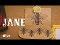 Jane — 11 Fun Facts About Bees | Apple TV+
