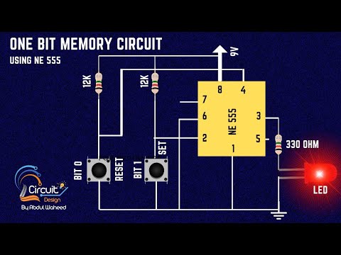 How to make 1 Bit Memory circuit using NE 555 ?