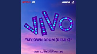 My Own Drum (Remix) (with Missy Elliott)