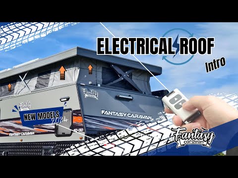 Fantasy Caravan 2024: Electric Pop Top Hybrid Off-Road Camper | Innovative Electric Roof Technology