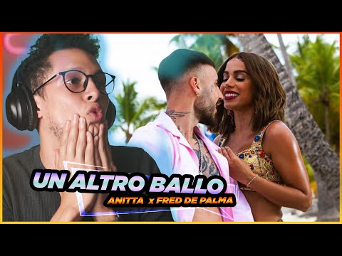 REACCION || a Fred De Palma - Un altro ballo (feat. Anitta) [Official Video]