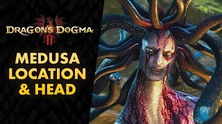Dragon's Dogma 2 - Medusa Location & Boss Fight (Get Preserved Medusa Head)